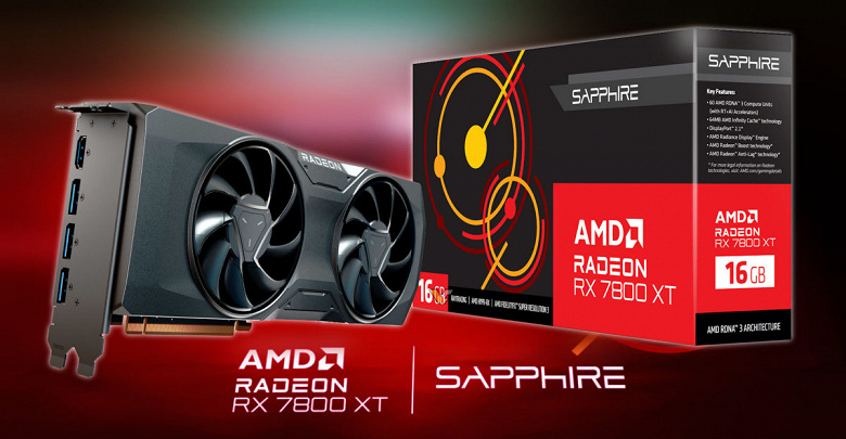 Эталонную Radeon RX 7800 XT решила выпустить только Sapphire